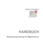 Cómo hacer una solicitud de empleo en alemán: 114 páginas de ejercicios para no nativos.